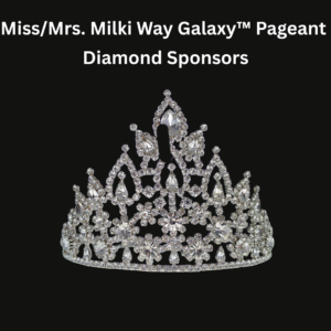 Sponsorship Diamond Package – Miss/Mrs. Milki Way Galaxy™
