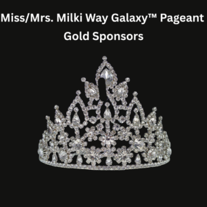  Sponsorship Gold Package – Miss/Mrs. Milki Way Galaxy™